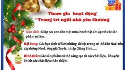 Cùng “ Trang trí ngôi nhà yêu thương” -“ Đón Noel – Chào năm mới 2022” với các bạn nhỏ trường Phan Chu Trinh