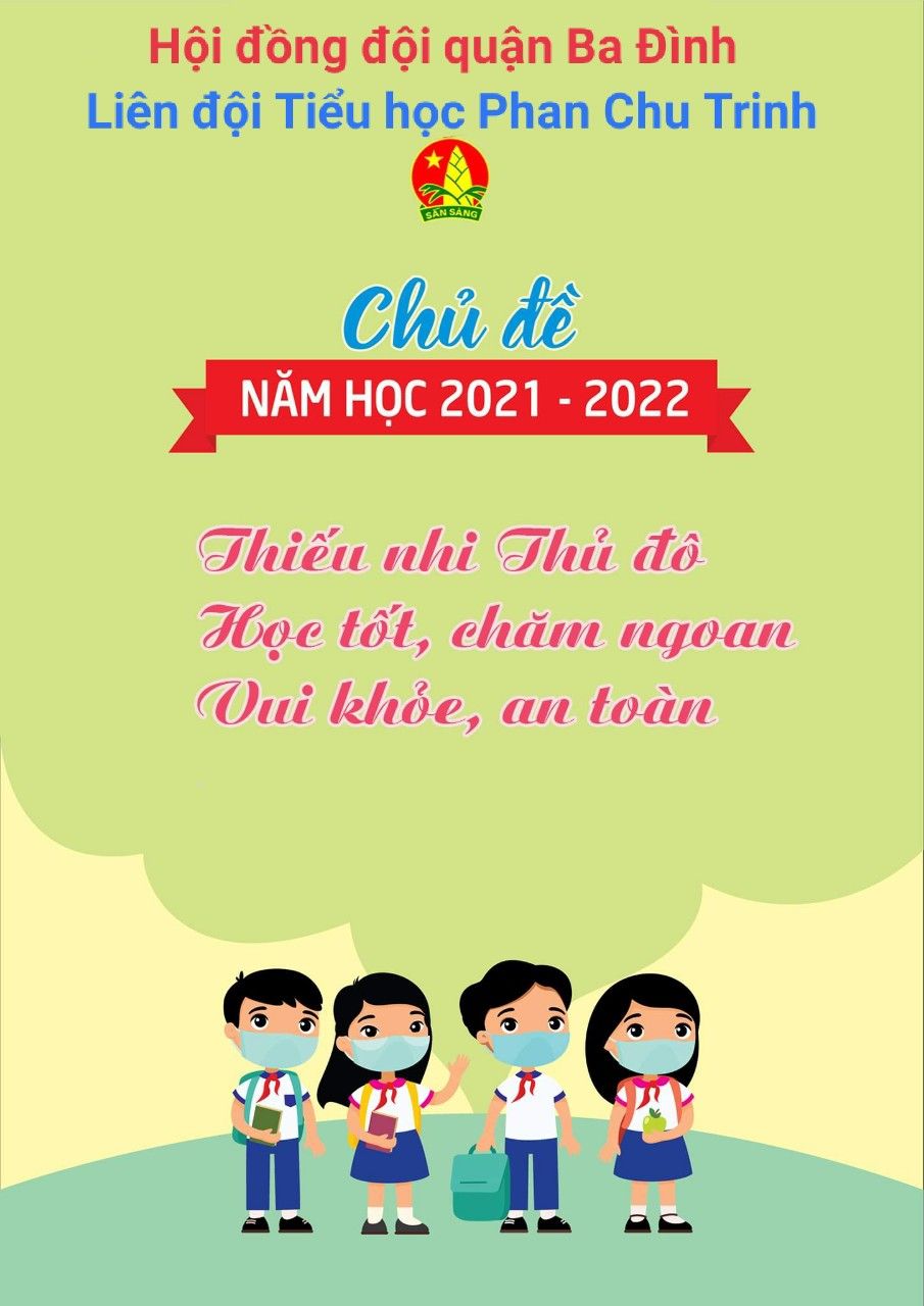 Liên đội TH Phan Chu Trinh phát động  Chủ đề năm học 2021-2022