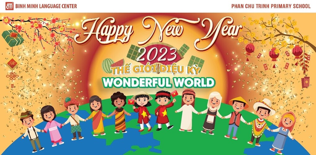 Cùng chào đón năm mới 2023, tham gia chương trình  "Happy new year 2023 – Thế giới diệu kì" cùng các bạn nhỏ Trường Tiểu học Phan Chu Trinh