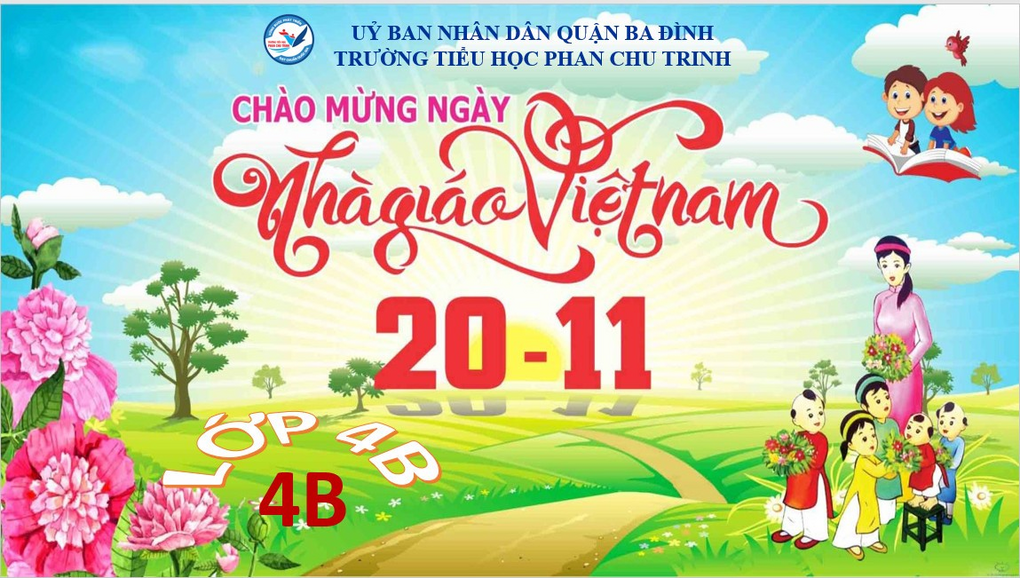 Nét đẹp học trò lớp 4B Chào mừng ngày Nhà giáo Việt Nam 20 – 11