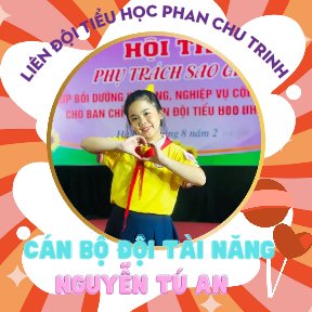 Cô cán bộ Đội tài năng Nguyễn Tú An của Liên đội Tiểu học Phan Chu Trinh