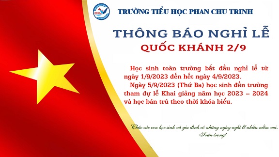 Trường Tiểu học Phan Chu Trinh thông báo nghỉ lễ Quốc Khánh 2 - 9
