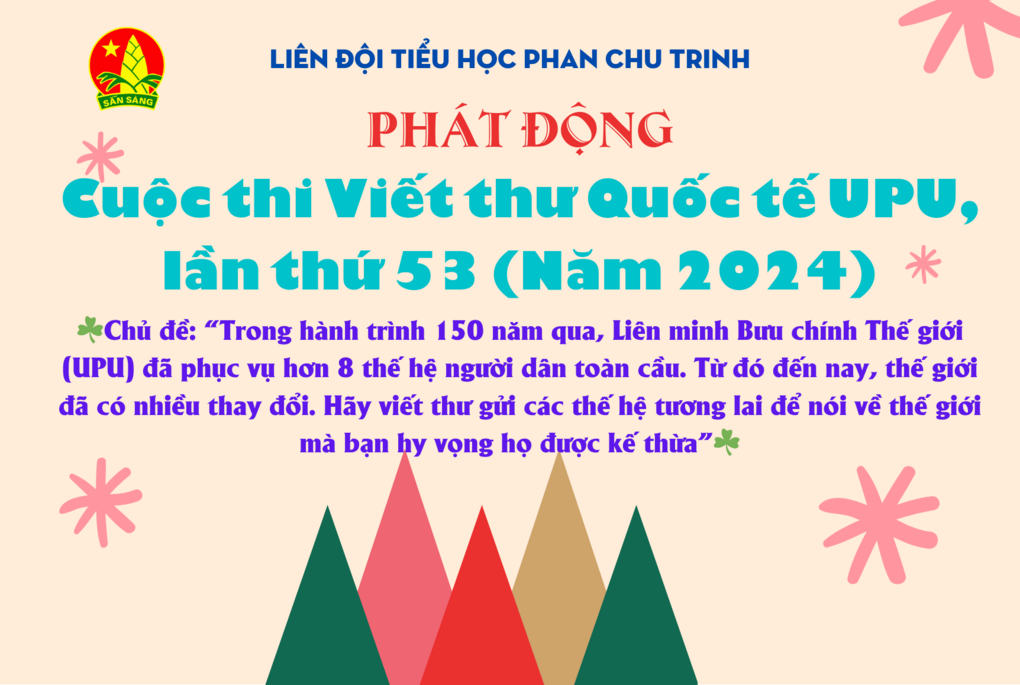 Liên đội Tiểu học Phan Chu Trinh phát động Cuộc thi Viết thư UPU lần thứ 53 (Năm 2024)