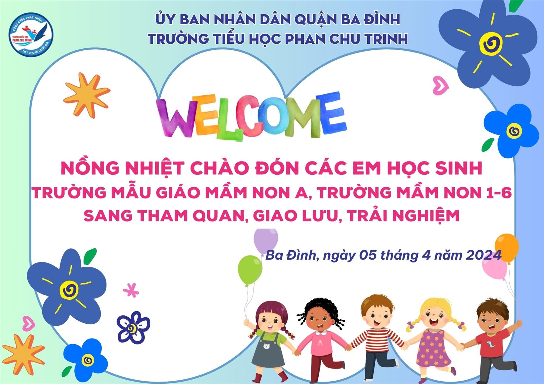 Trường TH Phan Chu Trinh hân hoan chào đón các em nhỏ Mẫu giáo Mầm non A và Mầm non 1/6 đến tham quan, giao lưu, trải nghiệm